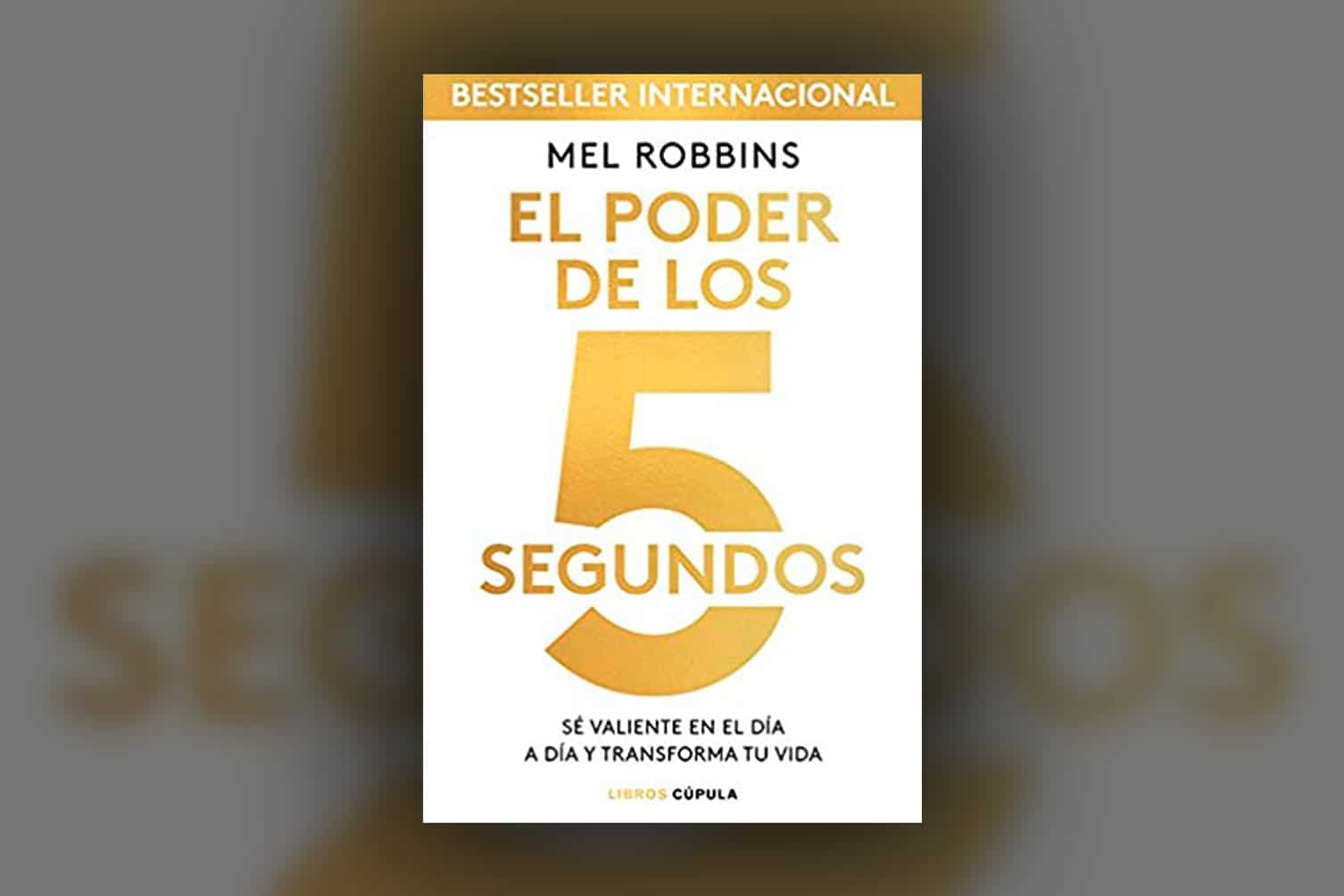 El-Poder-de-los-5-Segundos-Mel-Robbins