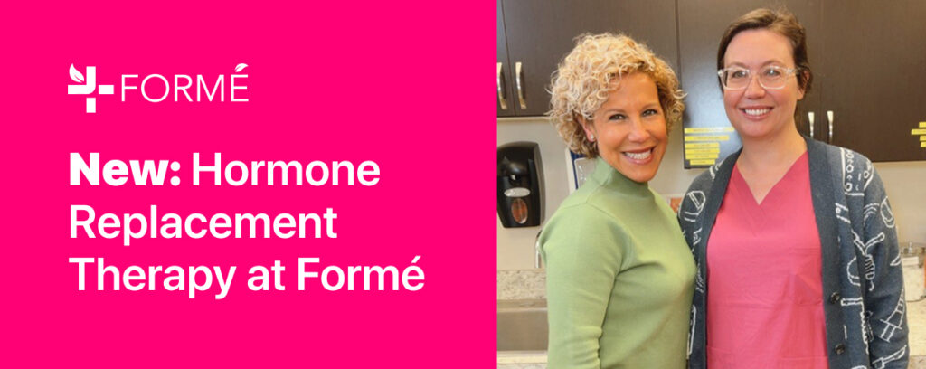 New: Hormone Replacement Therapy at Formé