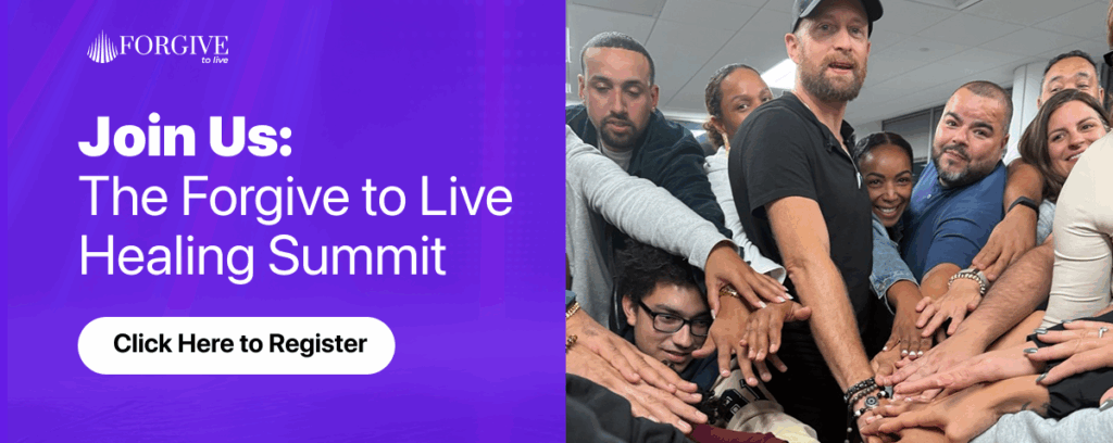 Join us: Forgive to live Healing Summit